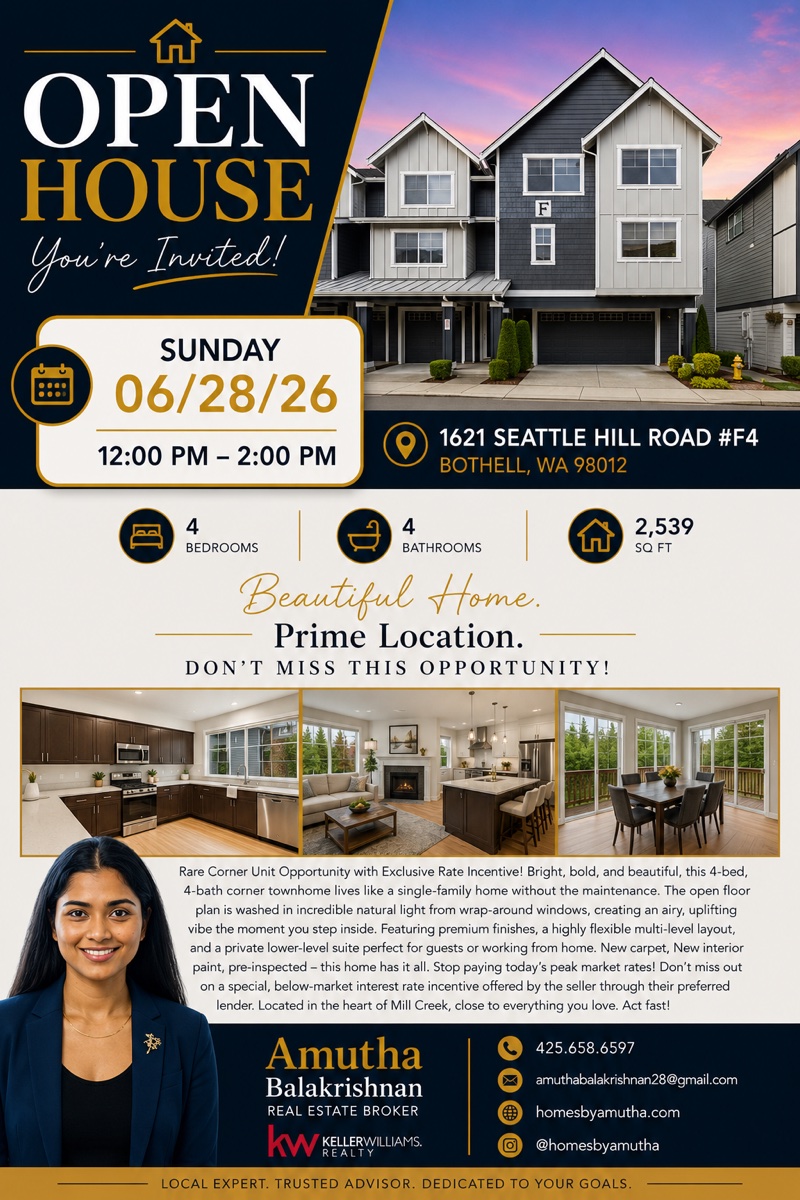Open House — 1621 Seattle Hill Road #F4, Bothell, WA 98012. Sunday June 28th 2026, 12–2 PM. 4 bed, 4 bath, 2,539 sqft corner townhome.